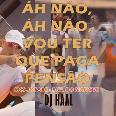 VOU TER QUE PAGA PENSÃO ft. mc Jotabe & Mc Biel do Mangue | Boomplay Music