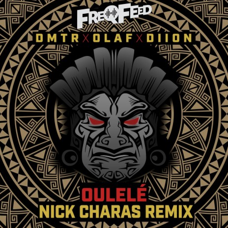 Oulelé (Nick Charas Remix) ft. OLAF, DIION & Nick Charas | Boomplay Music