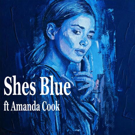 Shes Blue | Boomplay Music