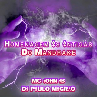 Homenagem as Antigas do Mandrake