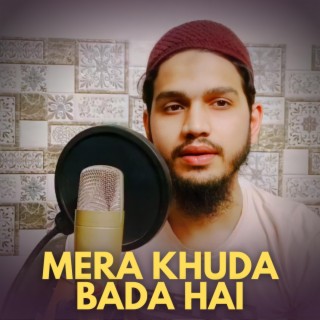 Mera Khuda Bada Hai (Male Version)