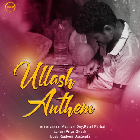 Ullash Anthem ft. Ratul Parbat | Boomplay Music