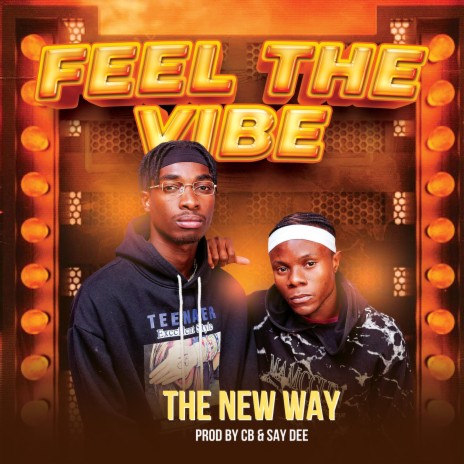 Feel The Vibe | Boomplay Music