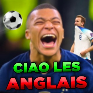 Ciao Les Anglais lyrics | Boomplay Music
