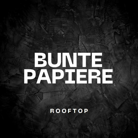 Bunte Papiere | Boomplay Music