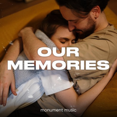 Our Memories | Boomplay Music