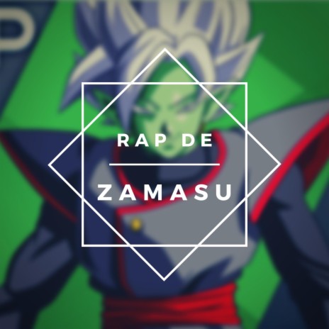 Rap de Zamasu | Boomplay Music