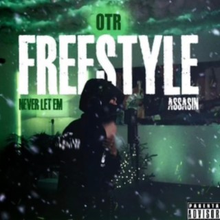 Never Let Em (OTR Freestyle)