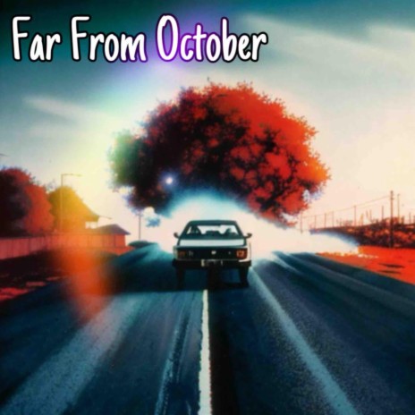 Far From October