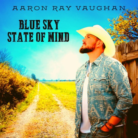 Blue Sky State Of Mind | Boomplay Music