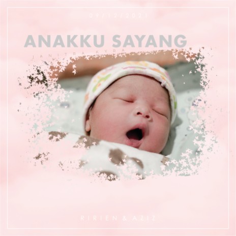 Anakku Sayang ft. Ririen | Boomplay Music