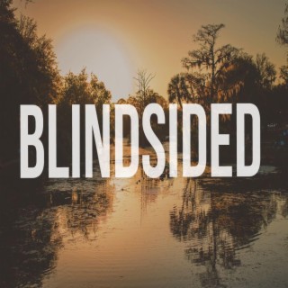 Blindsided