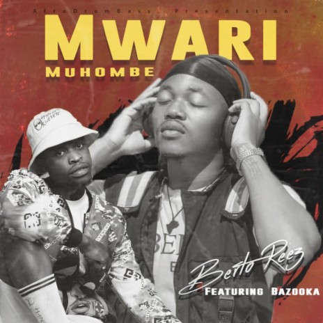 Mwari Muhombe ft. Bazooker | Boomplay Music