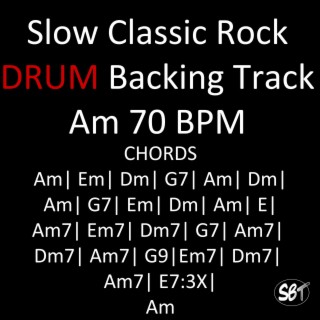 Slow Classic Rock Drum Backing Track in Am, 70 BPM