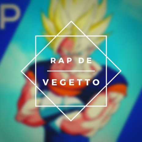 Rap de Vegetto 0 | Boomplay Music