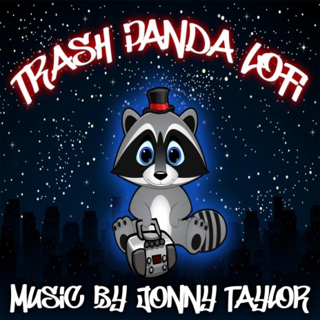 Trash Panda Lofi | Boomplay Music