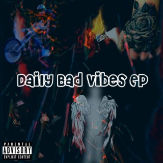Daily Bad Vibes EP