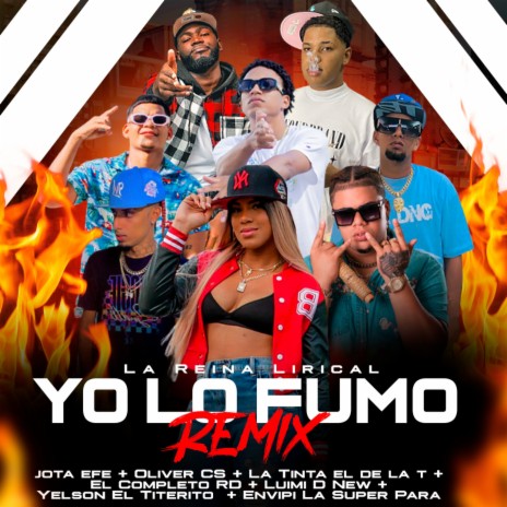 Yo lo Fumo (Remix) ft. Jota Efe Music, El Completo Rd, La Tinta El De La T, Envipi La Super Para & Oliver CS | Boomplay Music