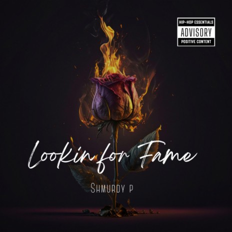 Lookin For Fame | Boomplay Music