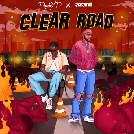 Clear Road ft. PsychoYP | Boomplay Music