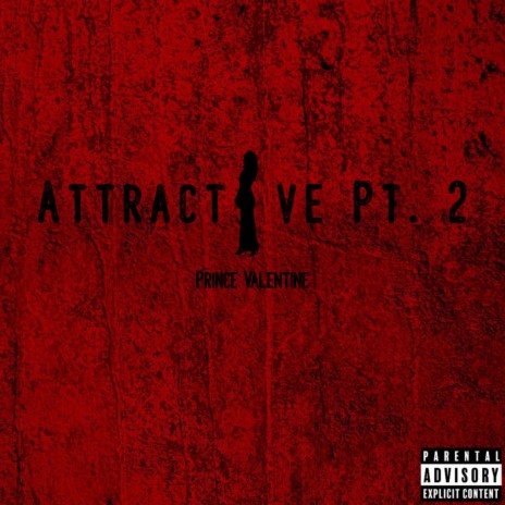 Attractive, Pt. 2 | Boomplay Music