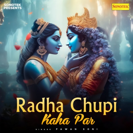 Radha Chupi Kaha Par | Boomplay Music