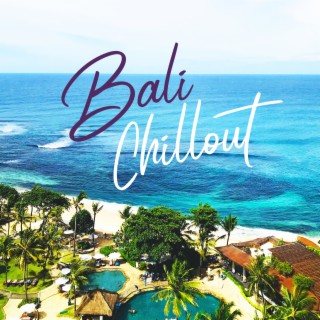 Bali Chillout