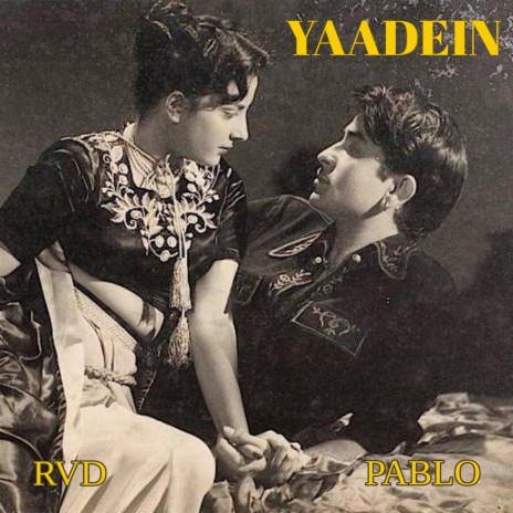 YAADEIN ft. PABLO | Boomplay Music