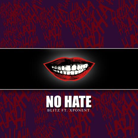 No Hate - Blitz ft. Xponent | Boomplay Music