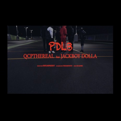 PDLB ft. Jackboy_dolla | Boomplay Music