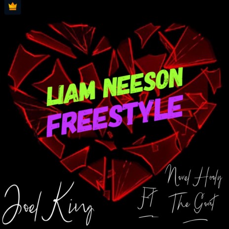 Liam Neeson (Freestyle) ft. Novel Hooly The Goat | Boomplay Music