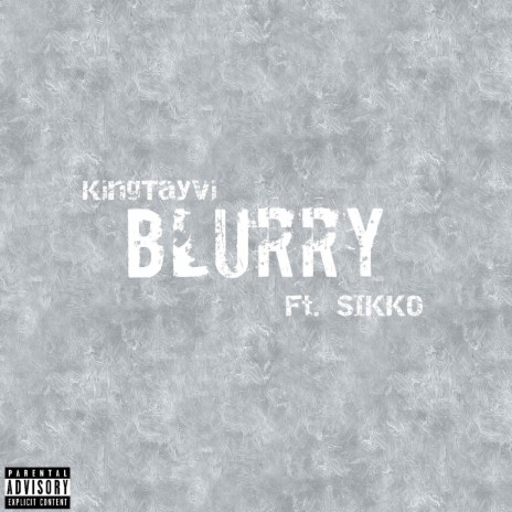 Blurry ft. SIKKO