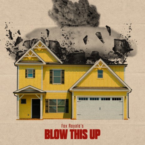 Blow This Up | Boomplay Music