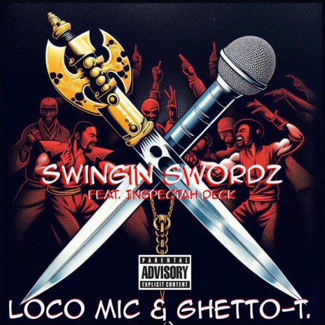 Swingin' Swordz ft. Ghetto-T., Inspectah Deck & Anno Domini Beats | Boomplay Music