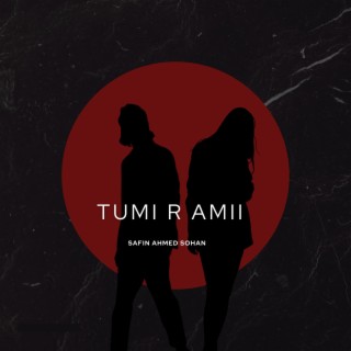 Tumi R Ami lyrics | Boomplay Music