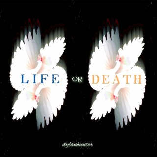 Life Or Death