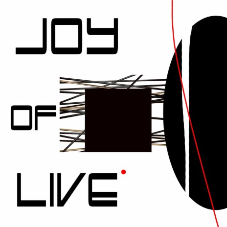 JOY OF LIVE | Boomplay Music