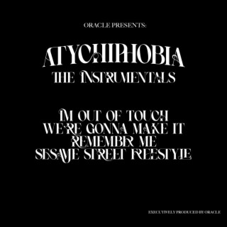 ATYCHIPHOBIA (Instrumentals) (Instrumental)