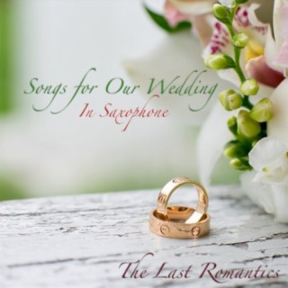 Songs For Our Wedding In Saxophone