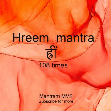 HREEM Mantra meditational chant 108
