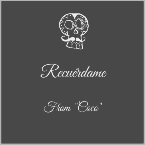 Recuérdame (From Coco) | Boomplay Music