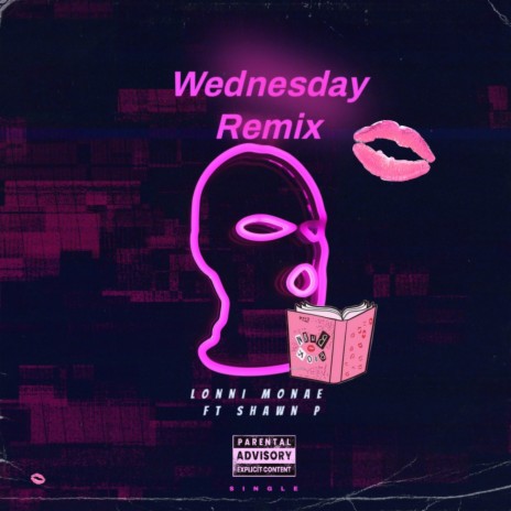 Wednesday (Remix) ft. Shawn P | Boomplay Music