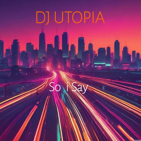 SO I SAY | Boomplay Music