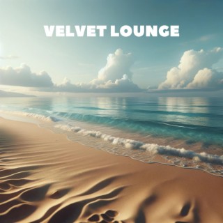 Velvet Lounge: Sophisticated Chill Out