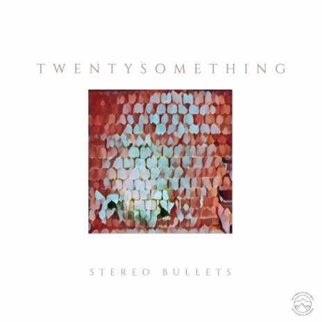 Twentysomething | Boomplay Music