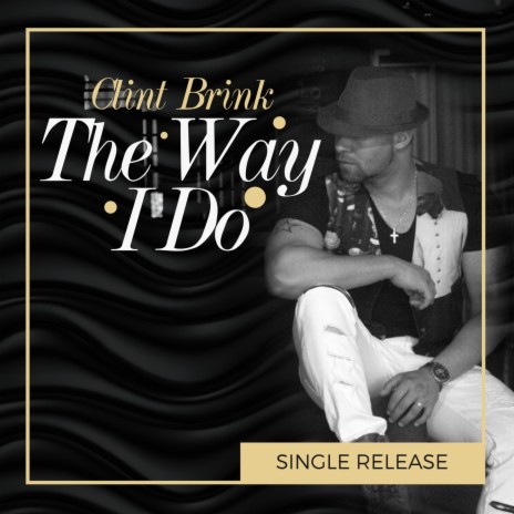 The Way I Do | Boomplay Music