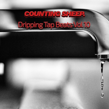 Dripping Tap Beats XXXIII (Vol X)
