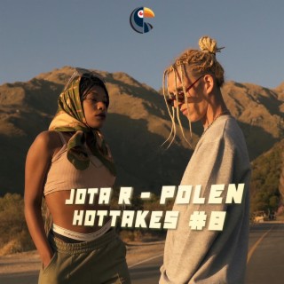 Hottakes #8 (Polen) ft. Jota R lyrics | Boomplay Music