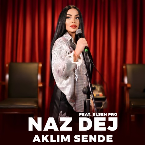 Aklım Sende ft. Elsen Pro | Boomplay Music