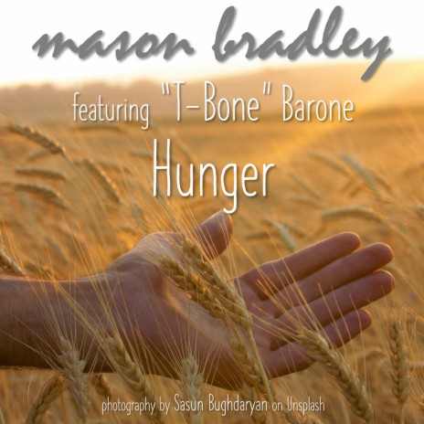 Hunger ft. T-Bone Barone | Boomplay Music